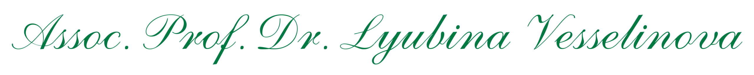 Assoc. Prof. Dr. Lyubina Vesselinova Signature